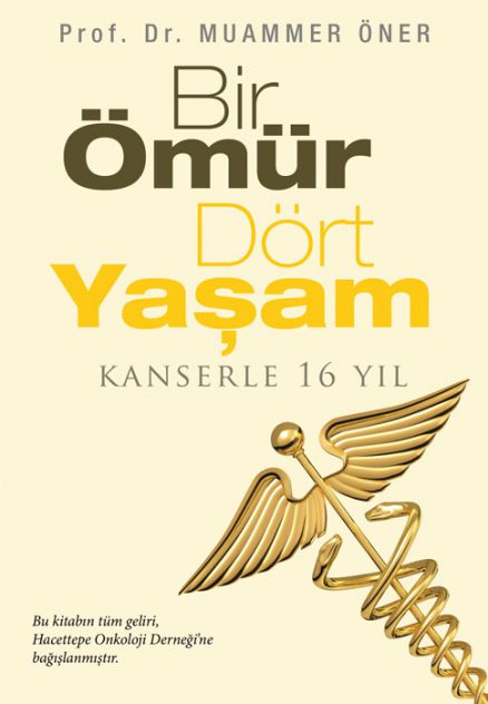 Bir Ömür Dört Yaşam