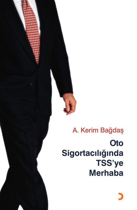 Oto Sigortacılığında TSS'ye Merhaba