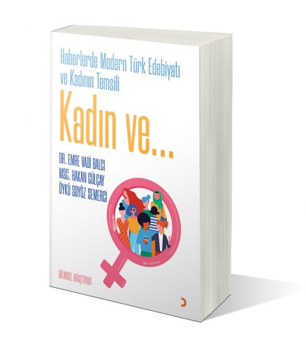 Haberlerde Modern Türk Edebiyatı ve Kadının Temsili