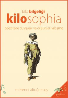 Kilosophia Obezitede Duygusal ve Düşünsel İyileşme - Kilo Bilgeliği