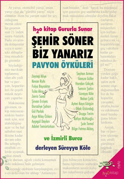 Pavyon Öyküleri - Şehir Söner Biz Yanarız