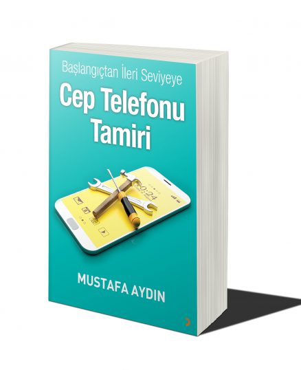 Başlangıçtan İleri Seviyeye Cep Telefonu Tamiri