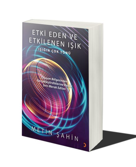 Etki Eden ve Etkilenen Işık