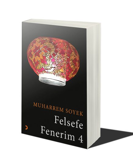 Felsefe Fenerim 4