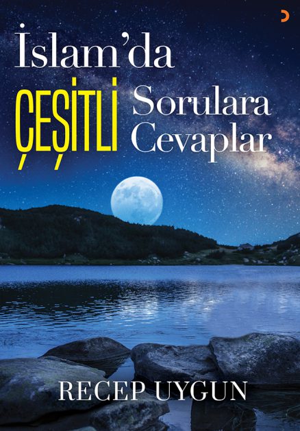 İslam’da Çeşitli Sorulara Çeşitli Cevaplar