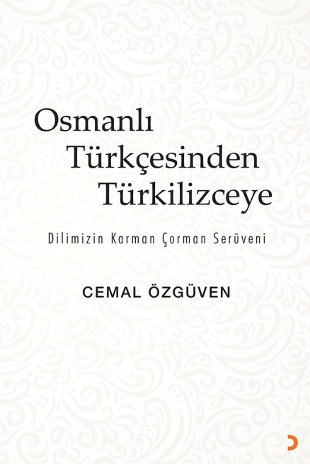 Osmanlı Türkçesinden Türkilizceye