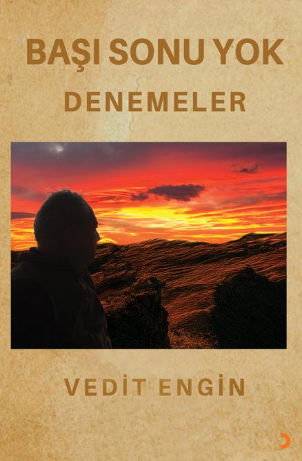 Başı Sonu Yok - Denemeler