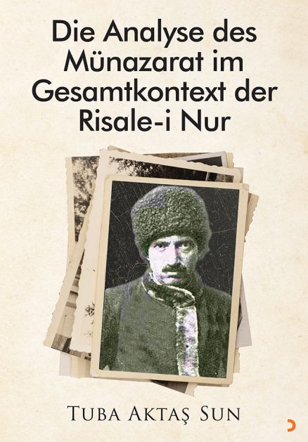 Die Analyse des Münazarat im Gesamtkontext der Risale-i Nur