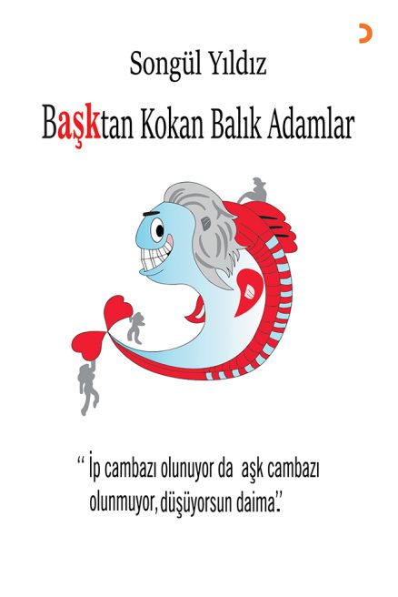 Başktan Kokan Balık Adamlar