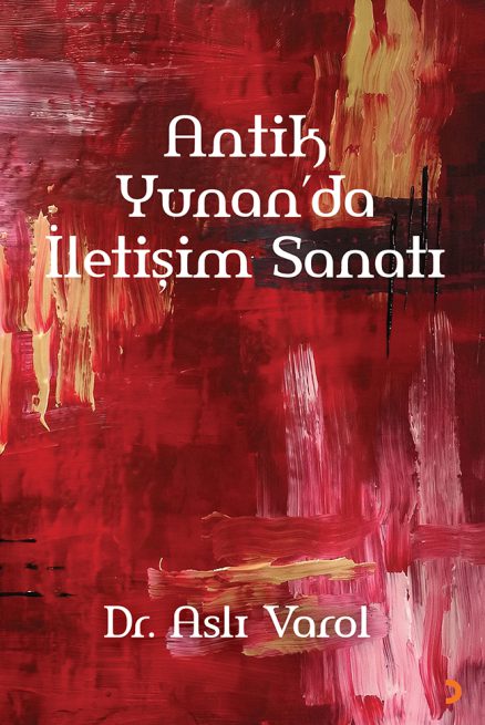 Antik Yunan’da İletişim Sanatı