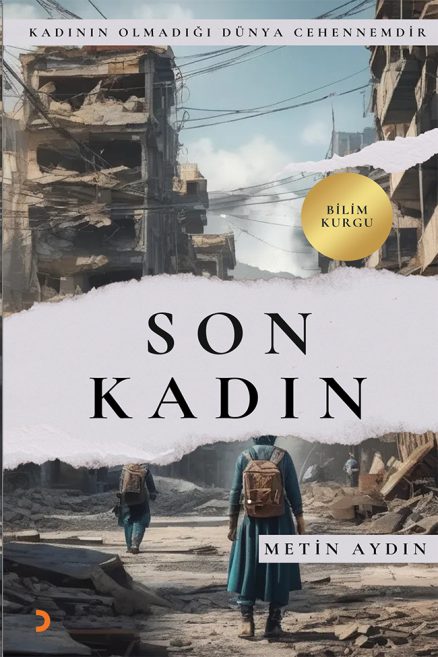 Son Kadın